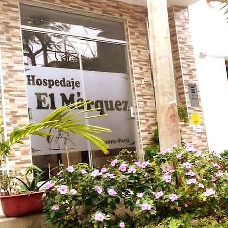 Hospedaje El Marquez Expat Манкора Екстериор снимка